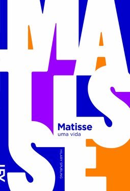 MATISSE - UMA VIDA