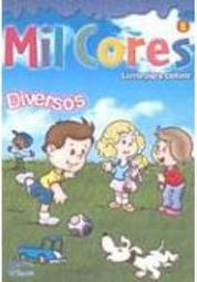 Mil Cores: Diversos: Livro para Colorir - 8