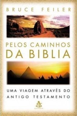 Pelos Caminhos da Bíblia