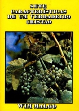 Sete Características de um Verdadeiro Cristão