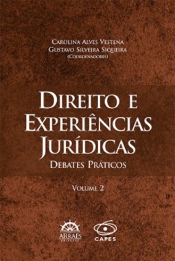 Direito e experiências jurídicas: debates práticos