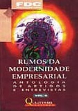 Rumos da Modernidade Empresarial - vol. 1