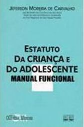 Estatuto da Criança e do Adolescente: Manual Funcional