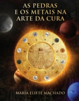 As Pedras e os Metais na Arte da Cura #1