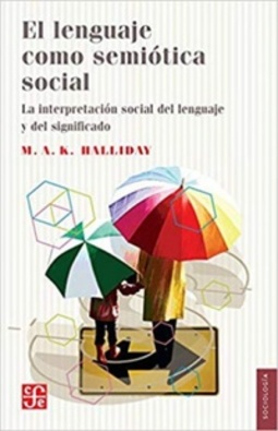 El lenguaje como semiotica social