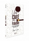 Um Café, Por Favor!