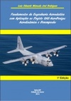 Fundamentos da Engenharia Aeronáutica com Aplicações ao Projeto SAE-AeroDesign #1