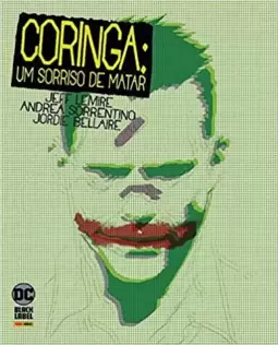 CORINGA UM SORRISO DE MATAR