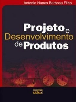 Projeto e desenvolvimento de produtos