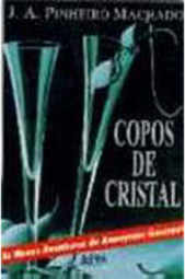 Copos de Cristal: as Novas Aventuras de Anonymus Gourmet