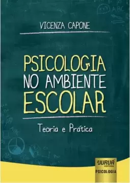 Psicologia no Ambiente Escolar