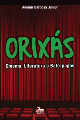 Orixás - Cinema, literatura e bate-papos