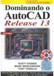 Dominando o AutoCad Release 13