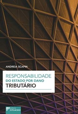 Responsabilidade do Estado por dano tributário