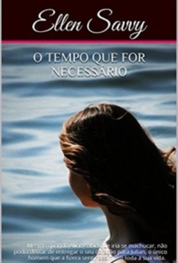 O tempo que for necessário