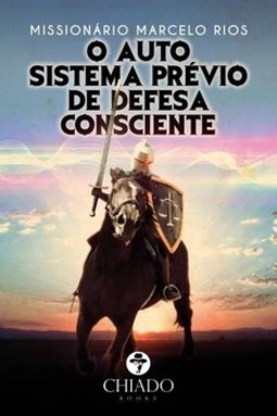 O auto sistema prévio de defesa consciente