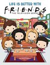 Life is Better with Friends (Friends Picture Book) (Friends)