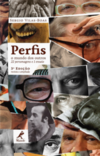 Perfis: O mundo dos outros – 22 personagens e 1 ensaio