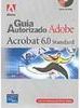 Guia Autorizado Adobe: Acrobat 6.0 Standard