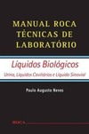 Manual Roca técnicas de laboratório: Líquidos biológicos - Urina, líquidos cavitários e líquido sinovial