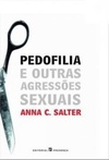 Pedofilia e Outras Agressões Sexuais