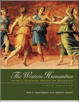 The Western Humanities, Volume 1