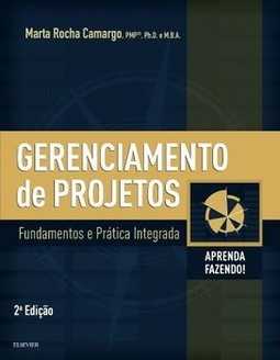 Gerenciamento de projetos: fundamentos e prática integrada