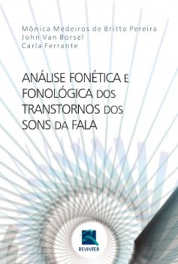 Análise fonética e fonológica dos transtornos dos sons da fala