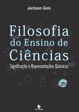 Filosofia do ensino de ciências: significação e representações químicas