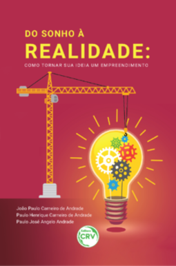 Do sonho à realidade: como tornar sua ideia um empreendimento