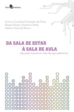 Da sala de estar à sala de aula: educação musical por meio de jogos eletrônicos
