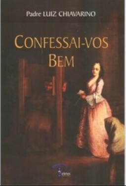 Confessai-vos bem