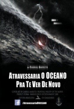 Atravessaria o oceano pra te ver de novo