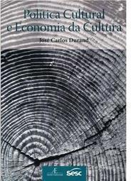 Política Cultural e Economia da Cultura