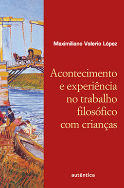 Acontecimento e experiência no trabalho filosófico com crianças