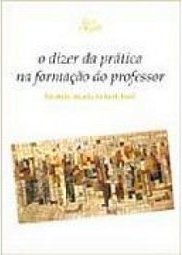 O Dizer da Prática na Formação do Professor