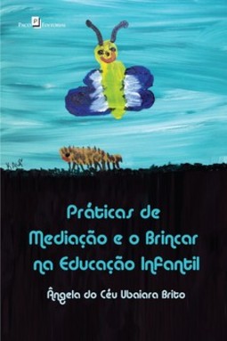 Práticas de mediação e o brincar na educação infantil