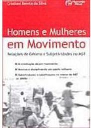 Homens e Mulheres em Movimento: Relações de Gênero e Subjetividades...