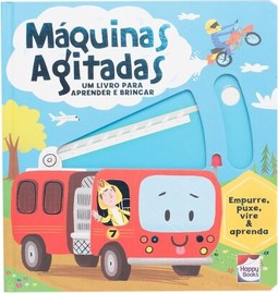Empurre, puxe, vire & aprenda: Máquinas agitadas