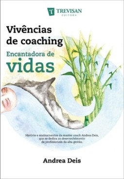 Vivências de coaching: encantadora de vidas