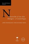 Nietzsche à luz dos antigos: a cosmologia