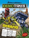 Dinotrux: Desafio no vale