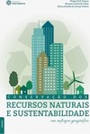 Conservação dos recursos naturais e sustentabilidade