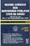 Regime Jurídico do Servidores Públicos Civis da União