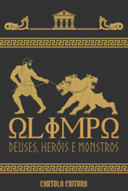 Olimpo: deuses, heróis e monstros