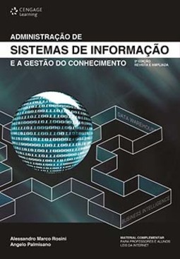 Administração de sistemas de informação e a gestão do conhecimento
