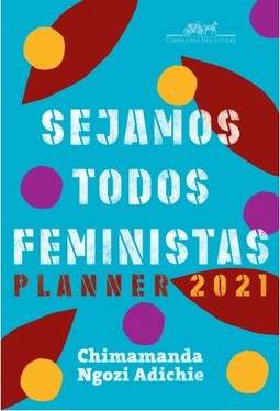 Sejamos todos feministas: Planner 2021