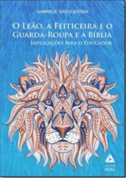 O leão a feiticeira e o guarda-roupa e a bíblia