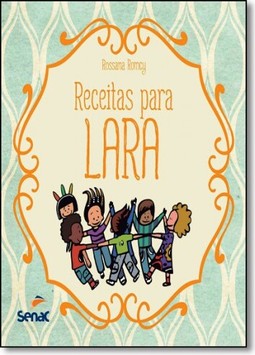 Receitas para Lara