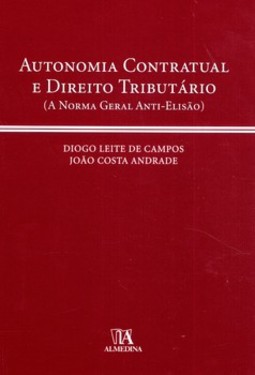 Autonomia contratual e direito tributário: a norma geral anti-elisão